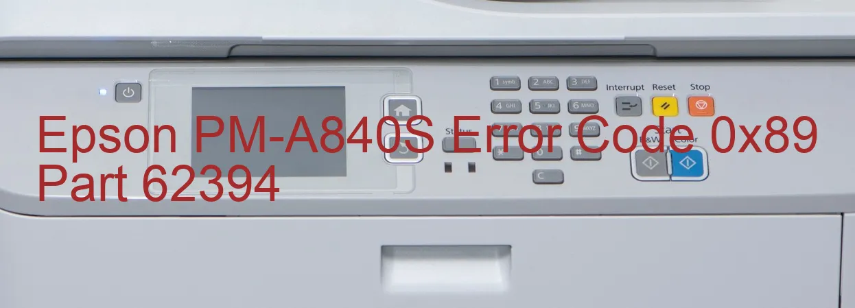 Epson PM-A840S Code d'erreur 0x89