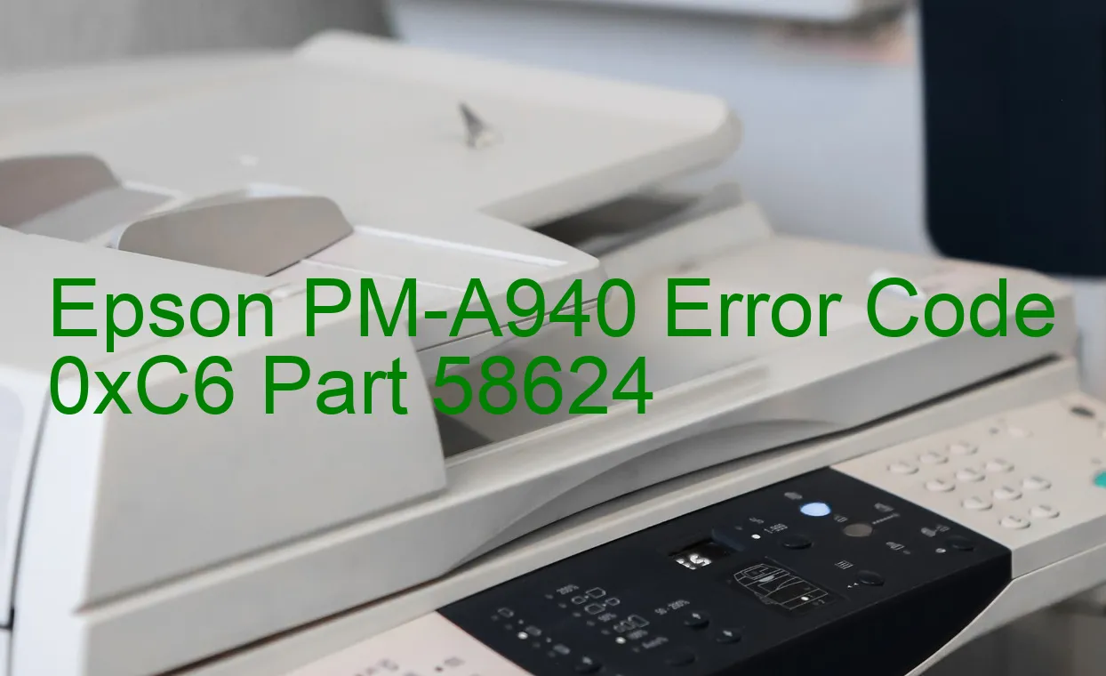 Epson PM-A940 Code d'erreur 0xC6