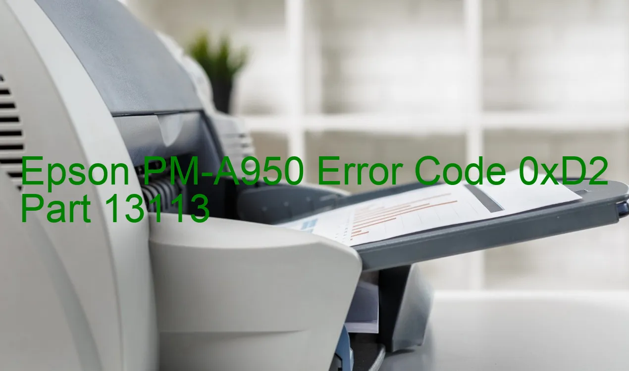 Epson PM-A950 Code d'erreur 0xD2