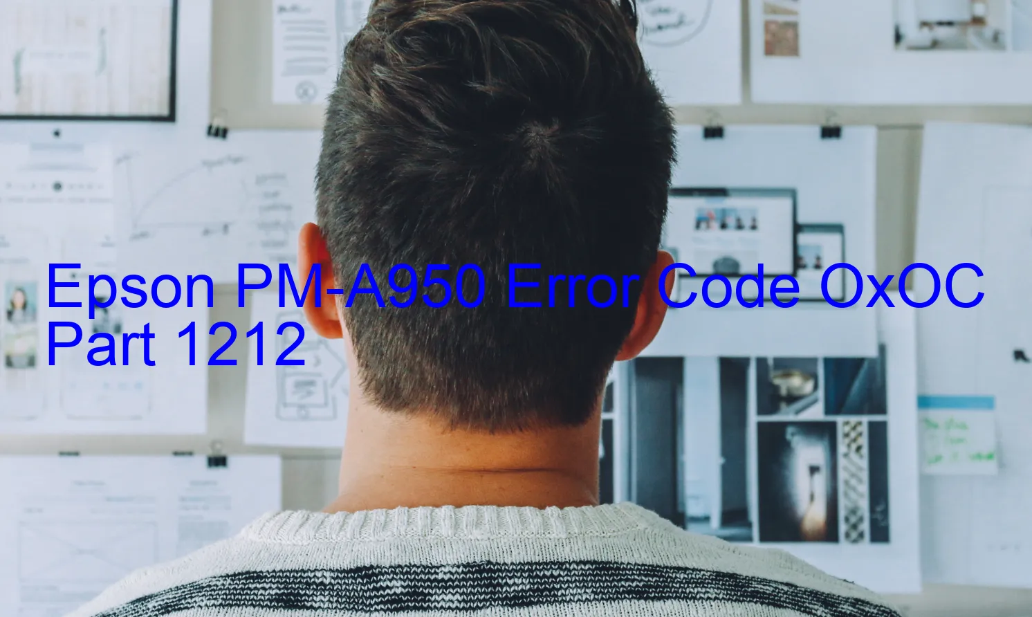 Epson PM-A950 Code d'erreur OxOC