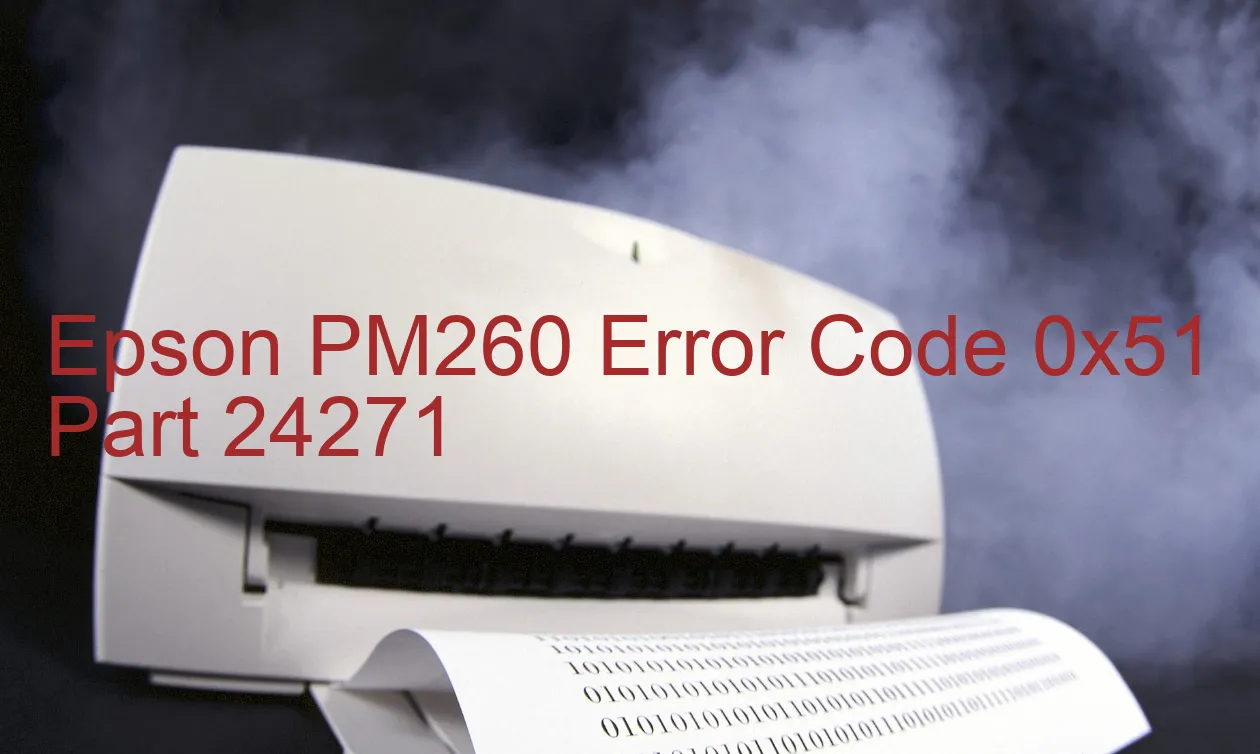 Epson PM260 Code d'erreur 0x51