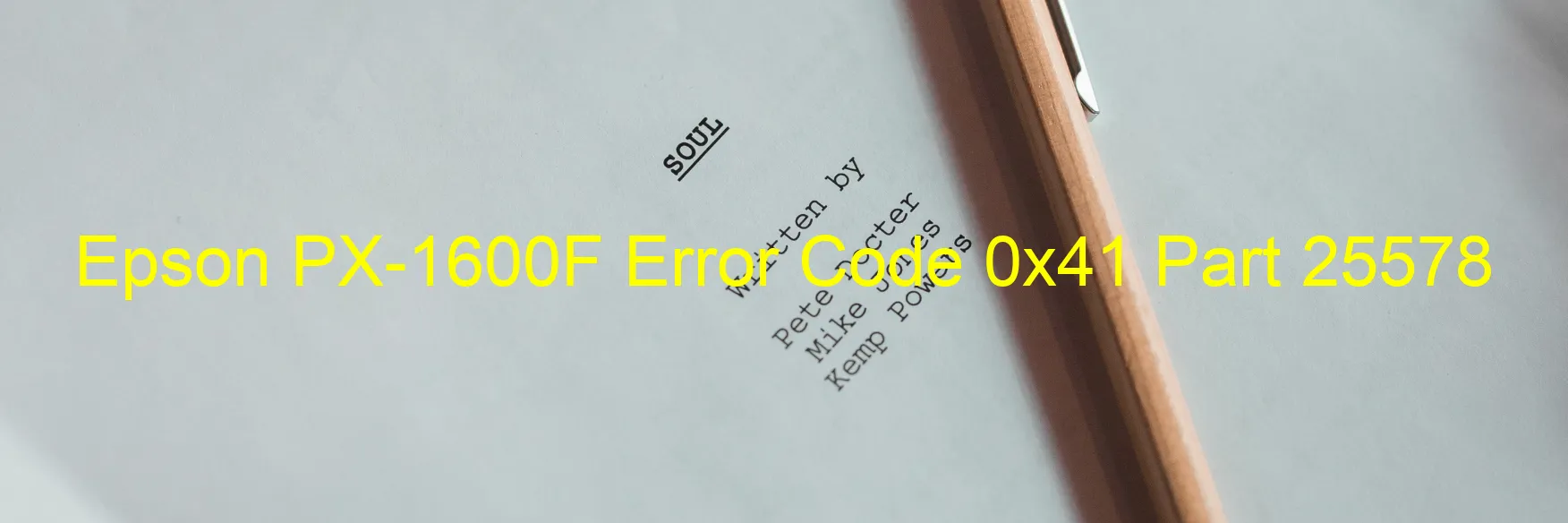 Epson PX-1600F Code d'erreur 0x41