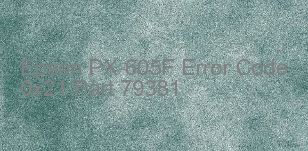 Epson PX-605F Code d'erreur 0x21