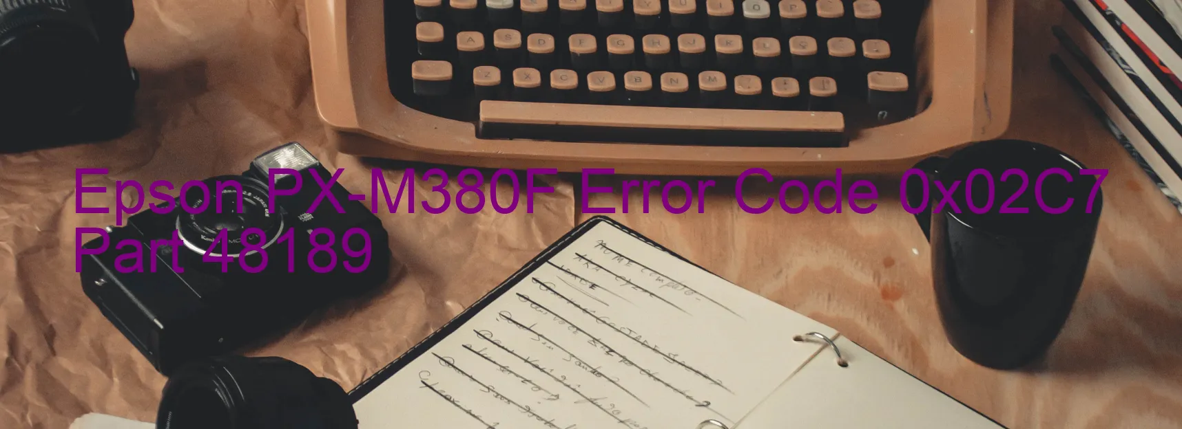 Epson PX-M380F Code d'erreur 0x02C7