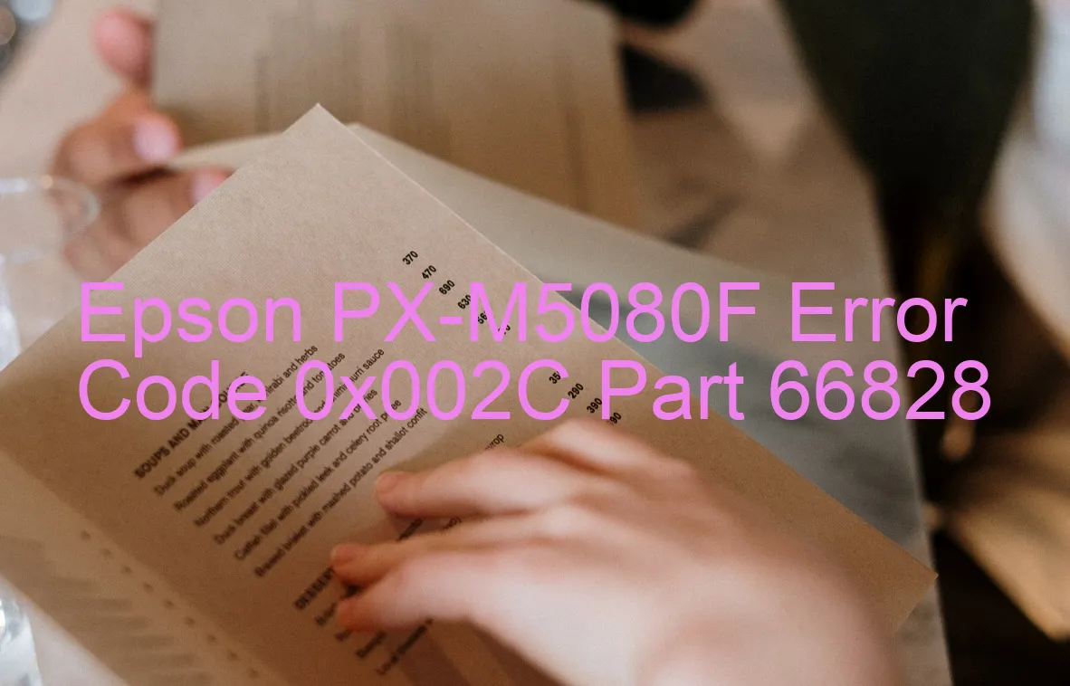 Epson PX-M5080F Code d'erreur 0x002C