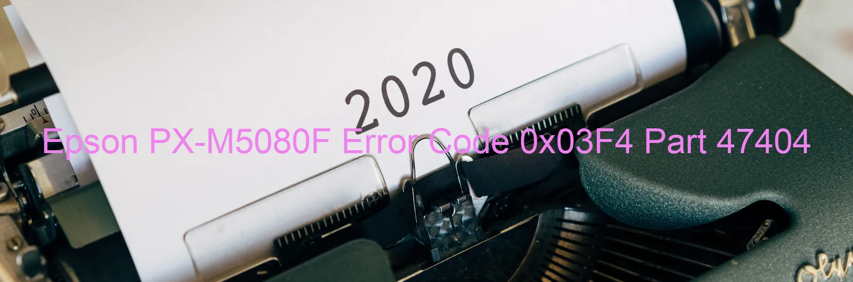 Epson PX-M5080F Code d'erreur 0x03F4