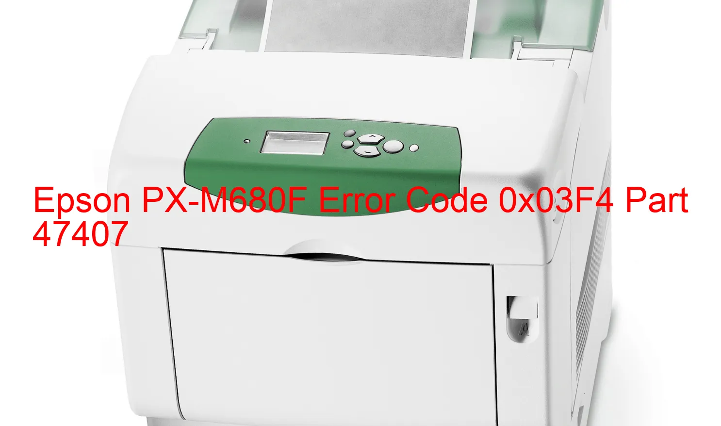 Epson PX-M680F Code d'erreur 0x03F4