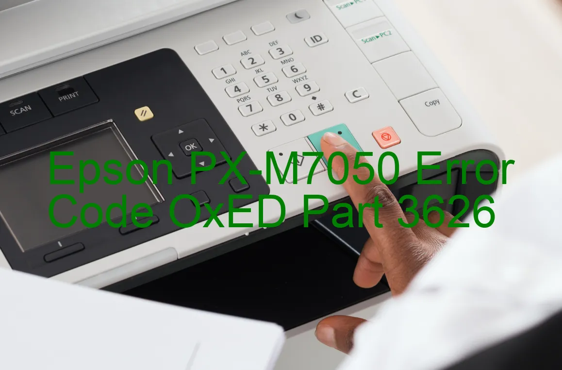 Epson PX-M7050 Code d'erreur OxED