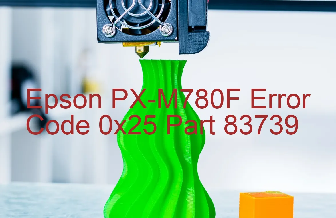 Epson PX-M780F Code d'erreur 0x25