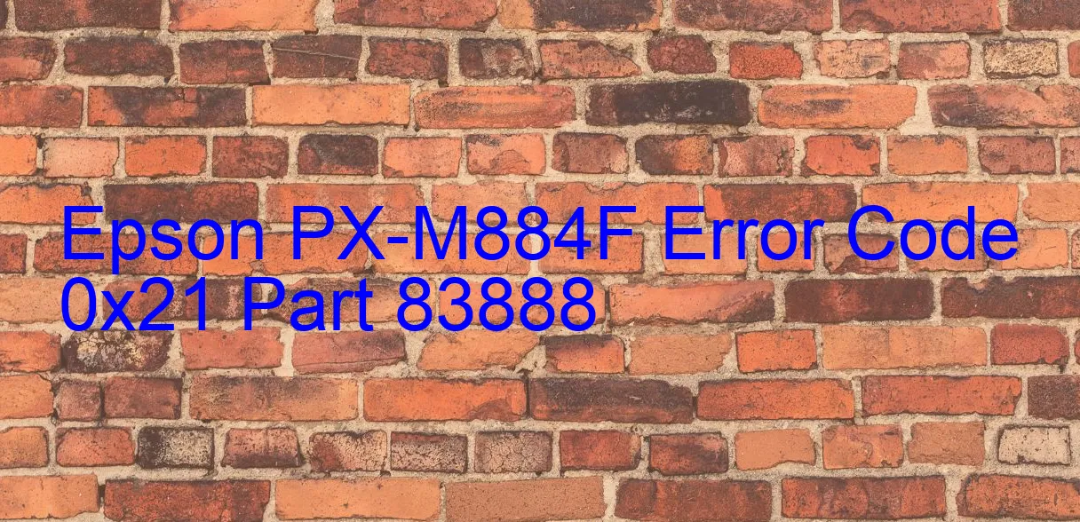 Epson PX-M884F Code d'erreur 0x21