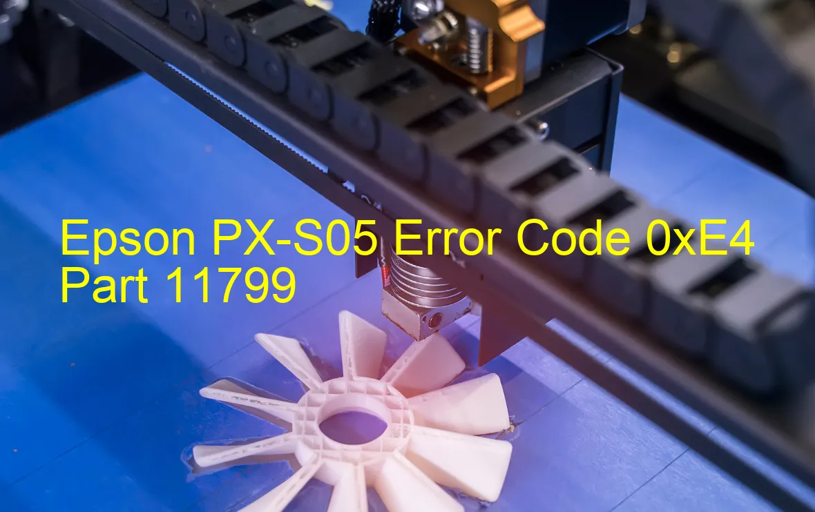 Epson PX-S05 Code d'erreur 0xE4 