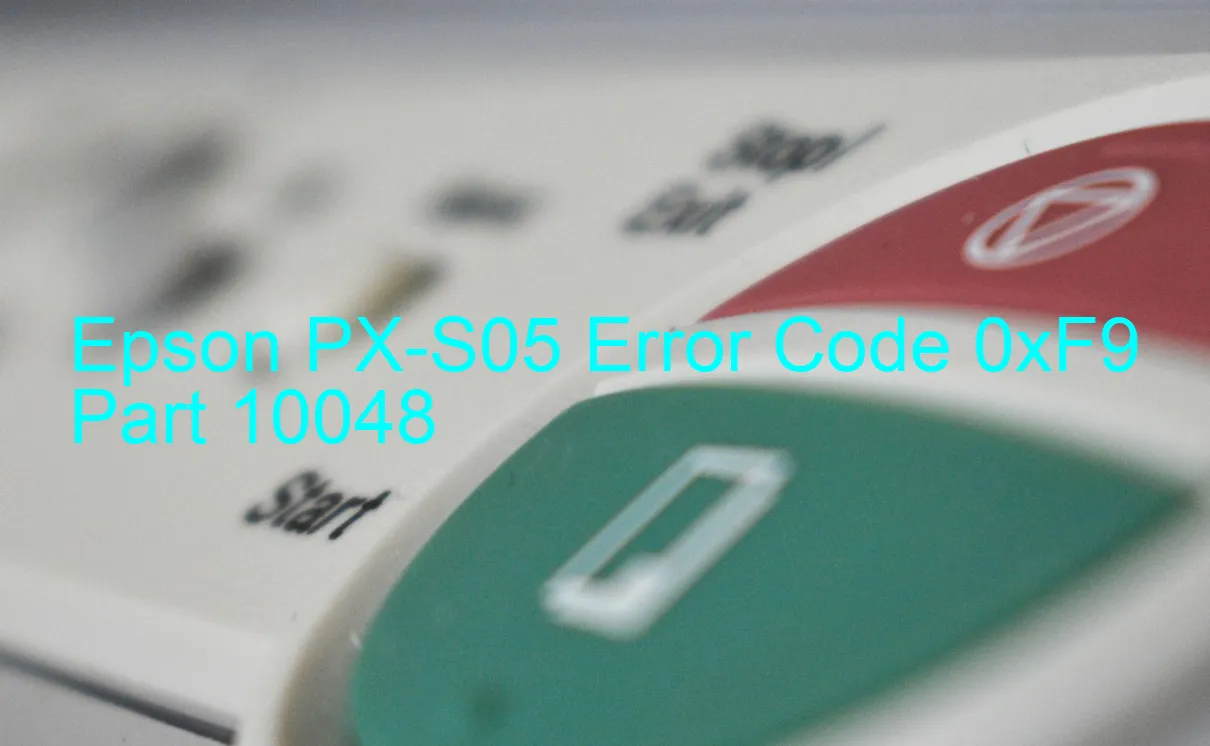 Epson PX-S05 Code d'erreur 0xF9 