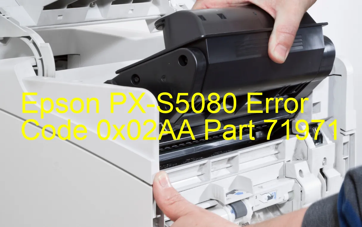 Epson PX-S5080 Code d'erreur 0x02AA