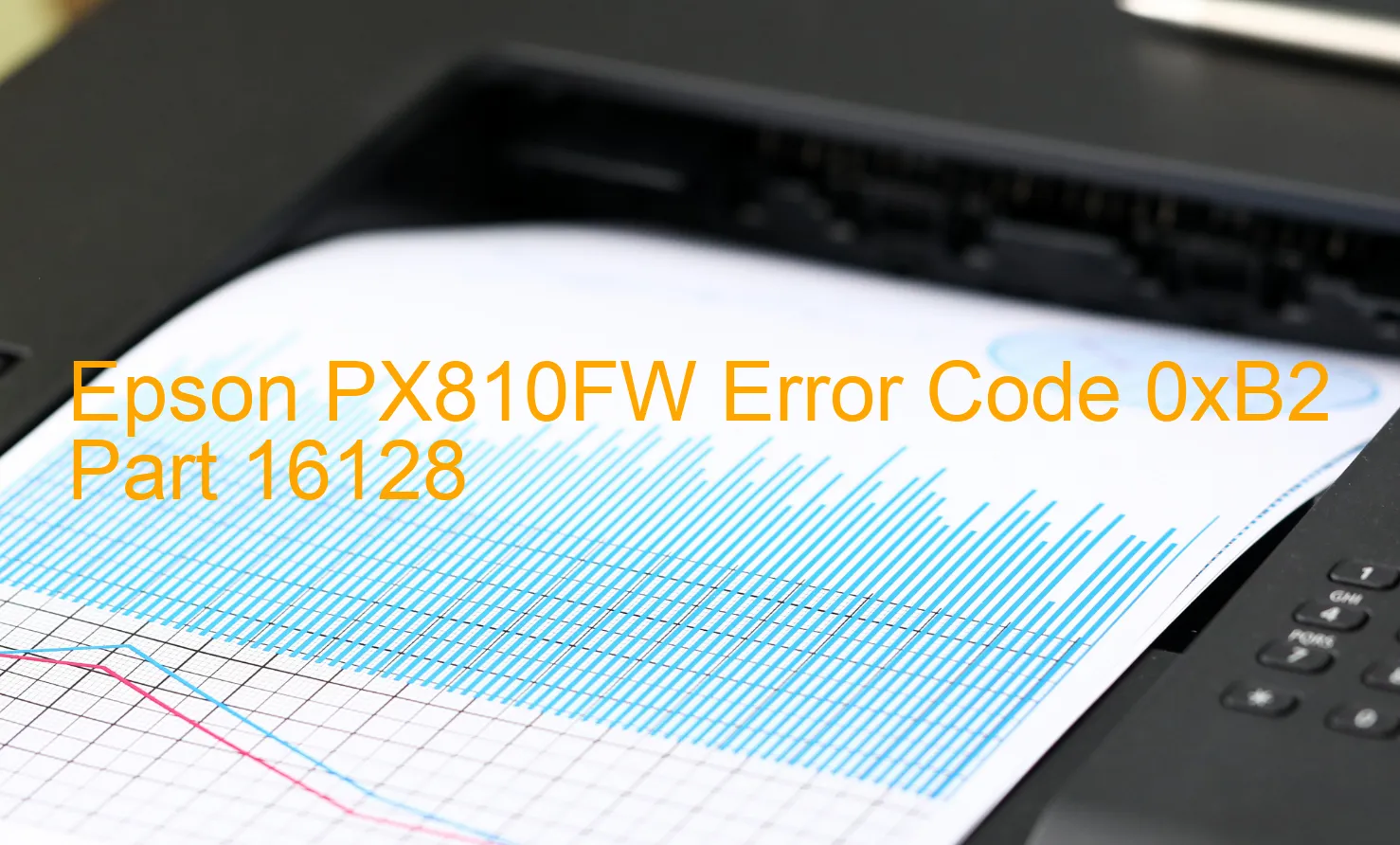 Epson PX810FW Code d'erreur 0xB2