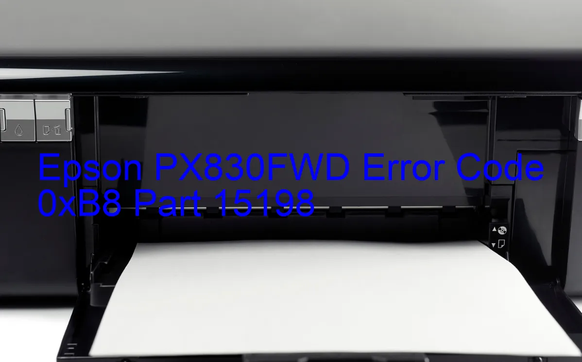 Epson PX830FWD Code d'erreur 0xB8