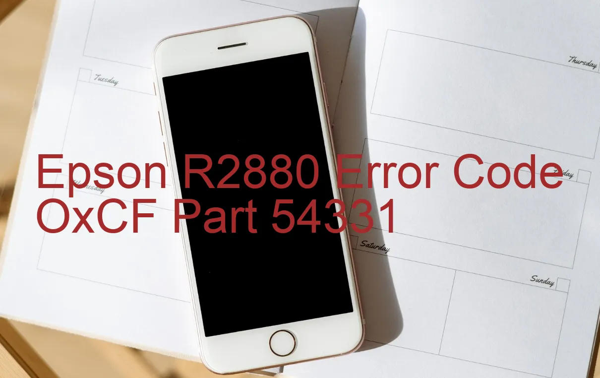 Epson R2880 Code d'erreur OxCF