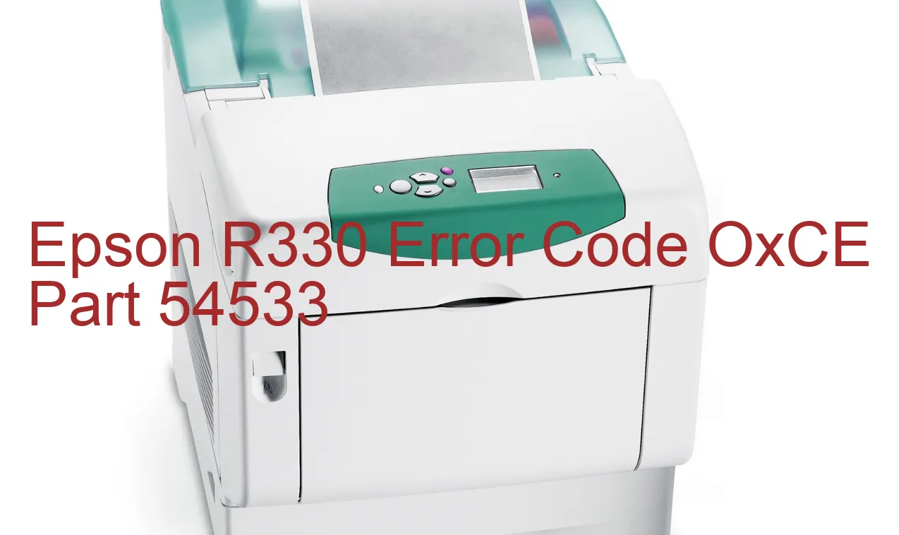 Epson R330 Code d'erreur OxCE