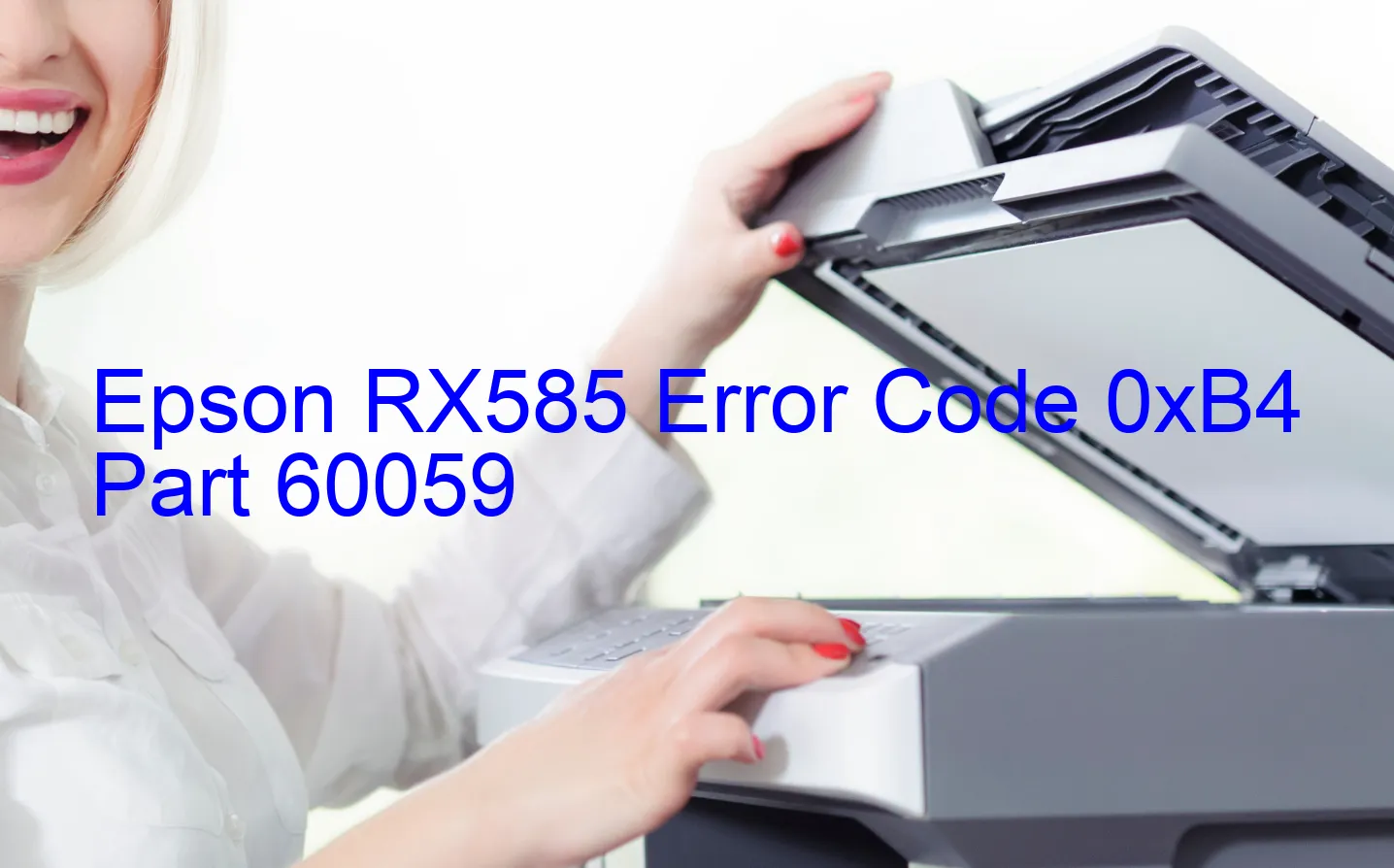 Epson RX585 Code d'erreur 0xB4