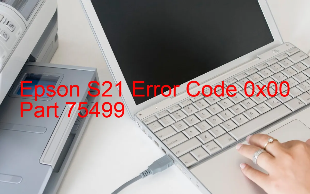 Epson S21 Code d'erreur 0x00