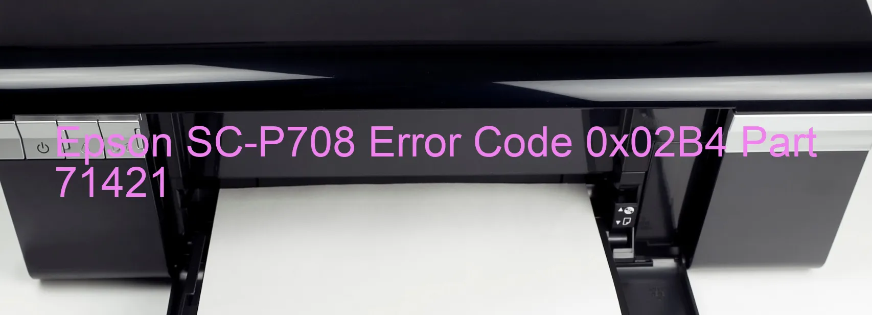 Epson SC-P708 Code d'erreur 0x02B4