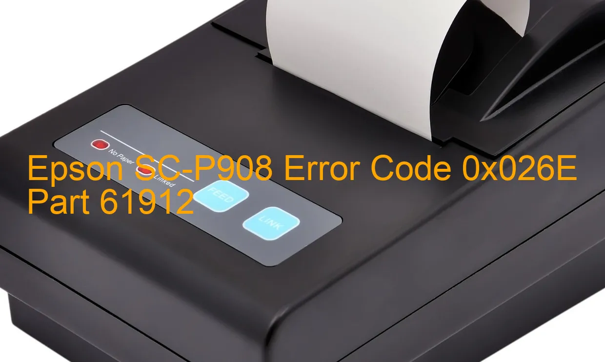 Epson SC-P908 Code d'erreur 0x026E