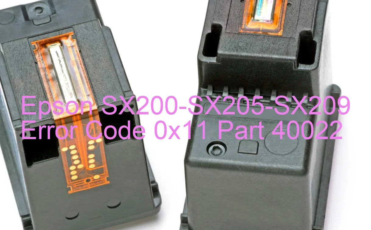 Epson SX200-SX205-SX209 Code d'erreur 0x11
