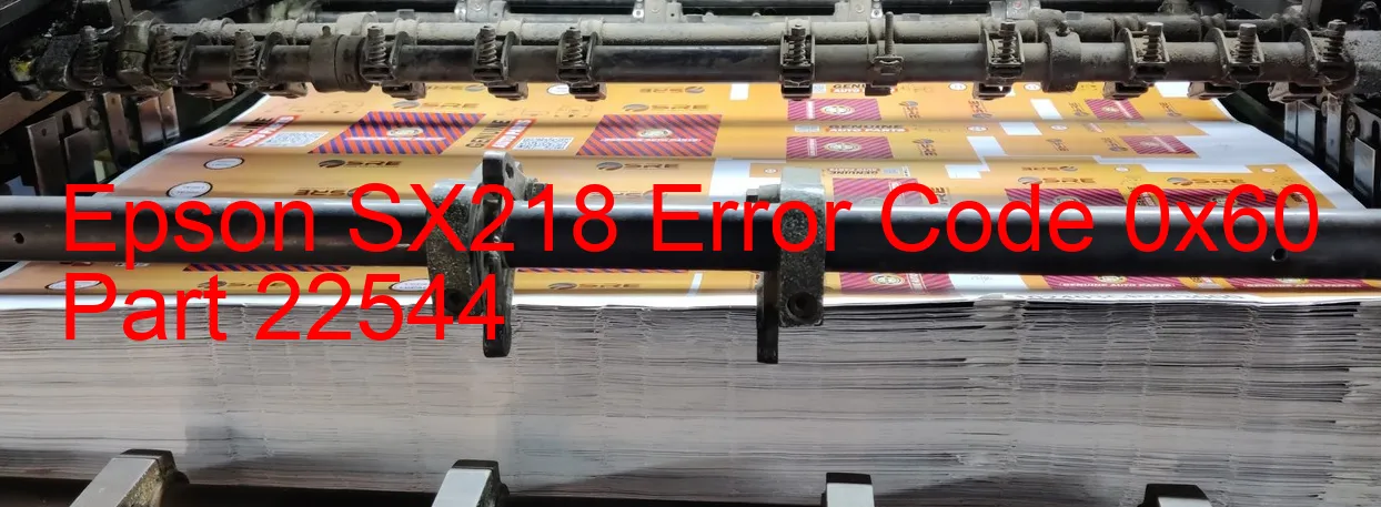 Epson SX218 Code d'erreur 0x60