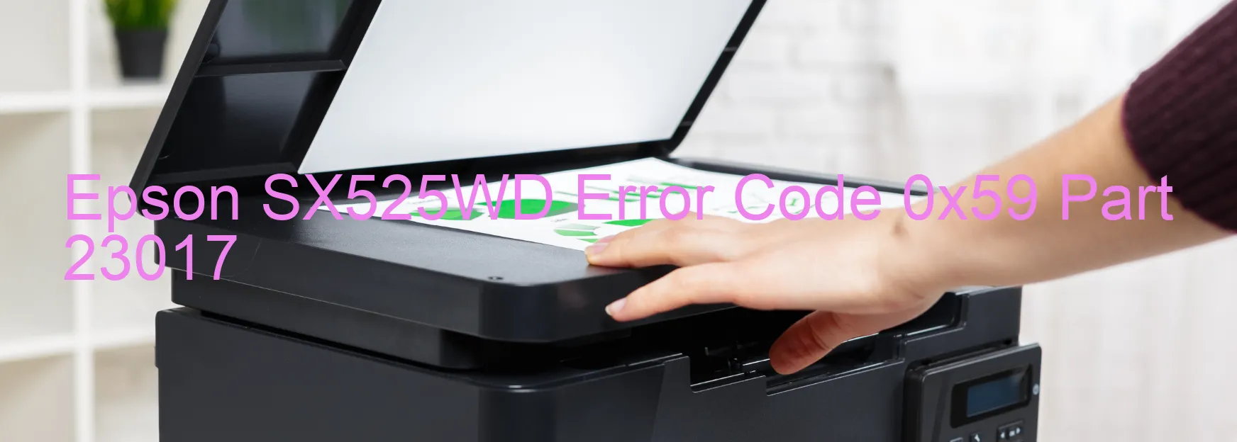 Epson SX525WD Code d'erreur 0x59