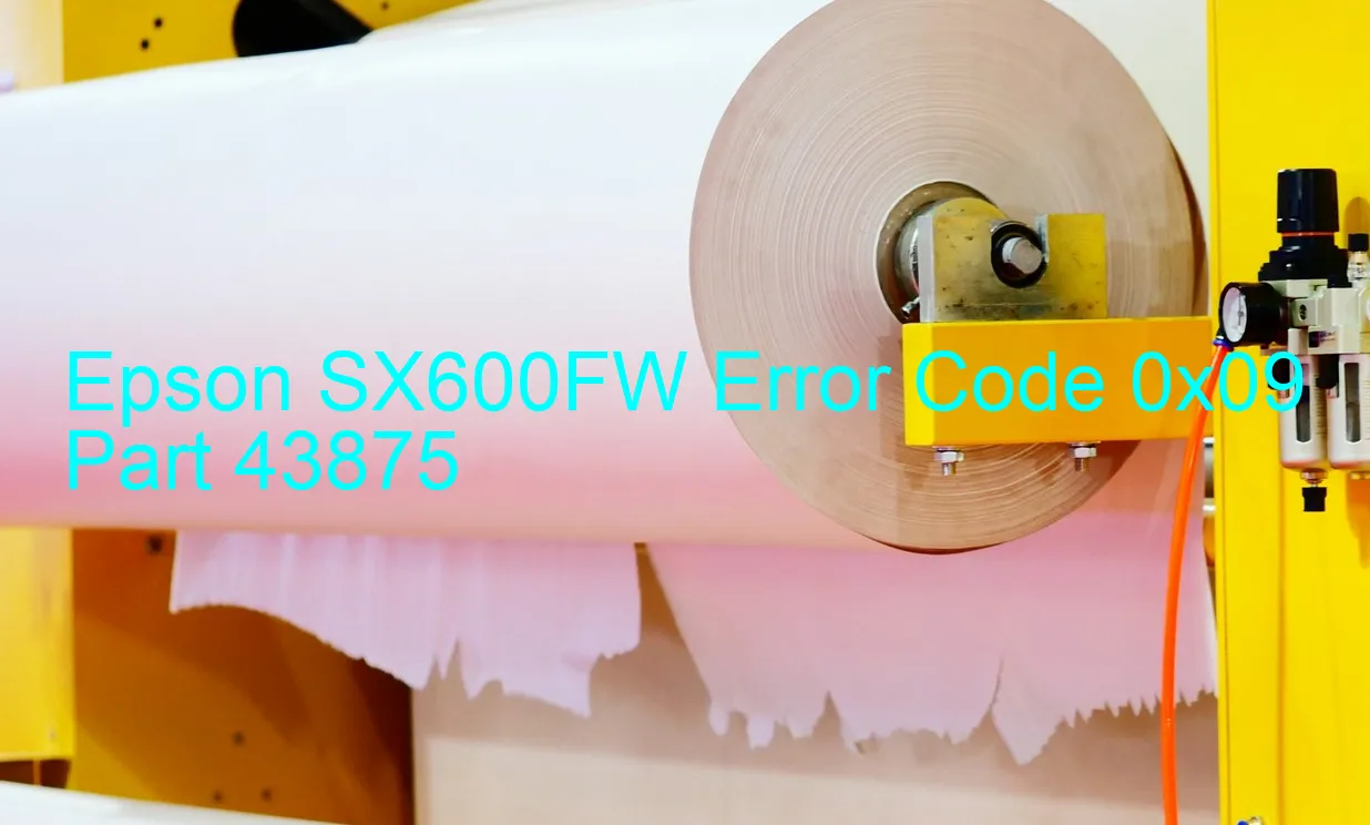 Epson SX600FW Code d'erreur 0x09