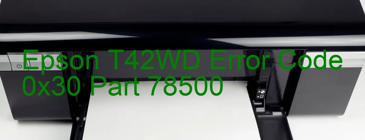 Epson T42WD Code d'erreur 0x30