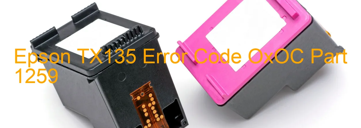 Epson TX135 Code d'erreur OxOC