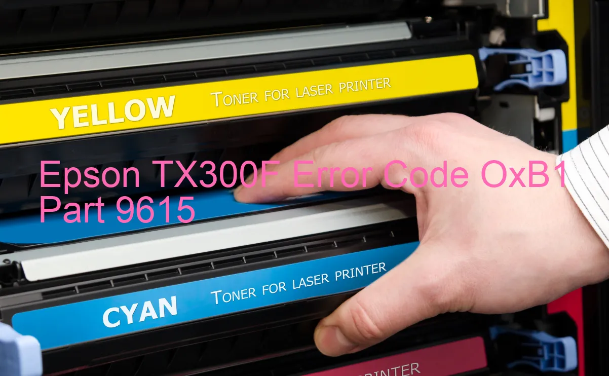 Epson TX300F Code d'erreur OxB1