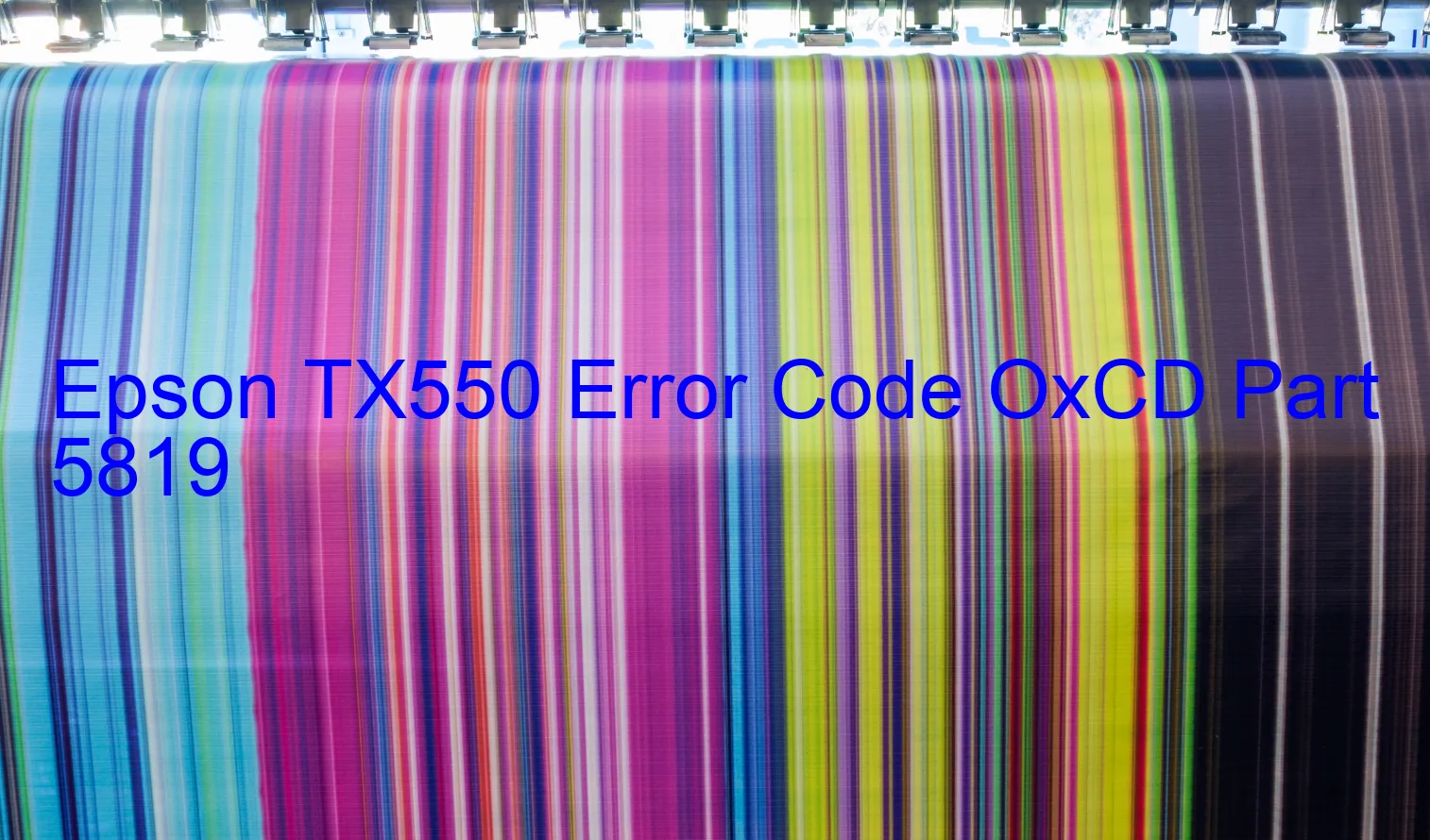 Epson TX550 Code d'erreur OxCD