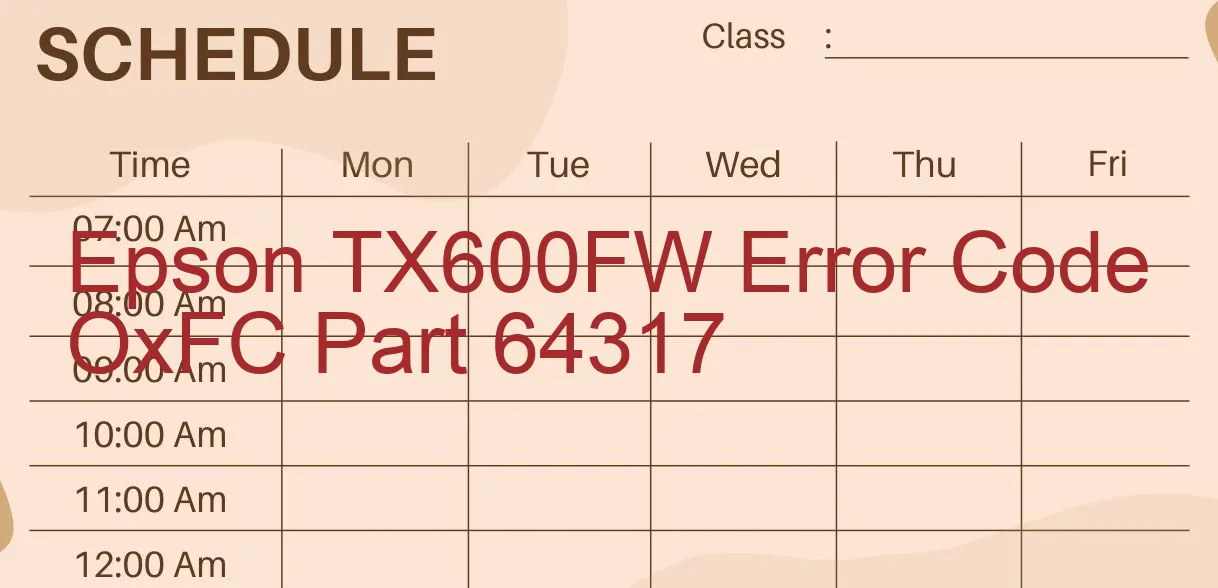 Epson TX600FW Code d'erreur OxFC