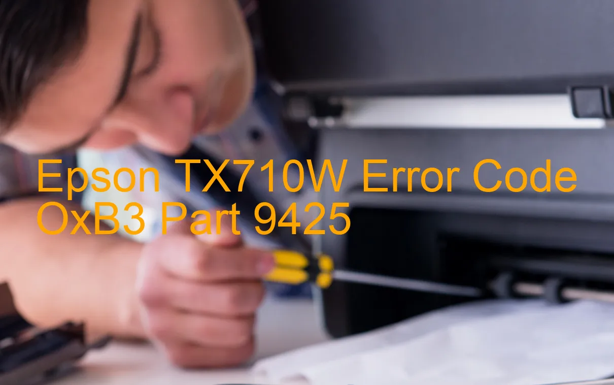 Epson TX710W Code d'erreur OxB3