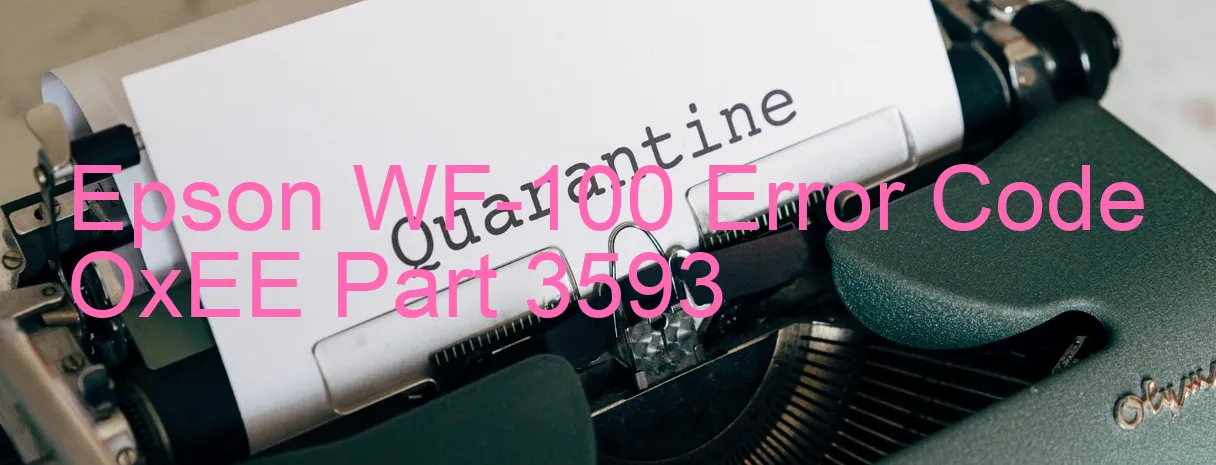 Epson WF-100 Code d'erreur OxEE