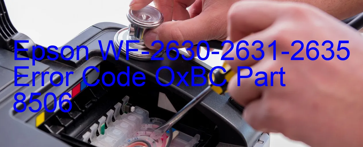 Epson WF-2630-2631-2635 Code d'erreur OxBC