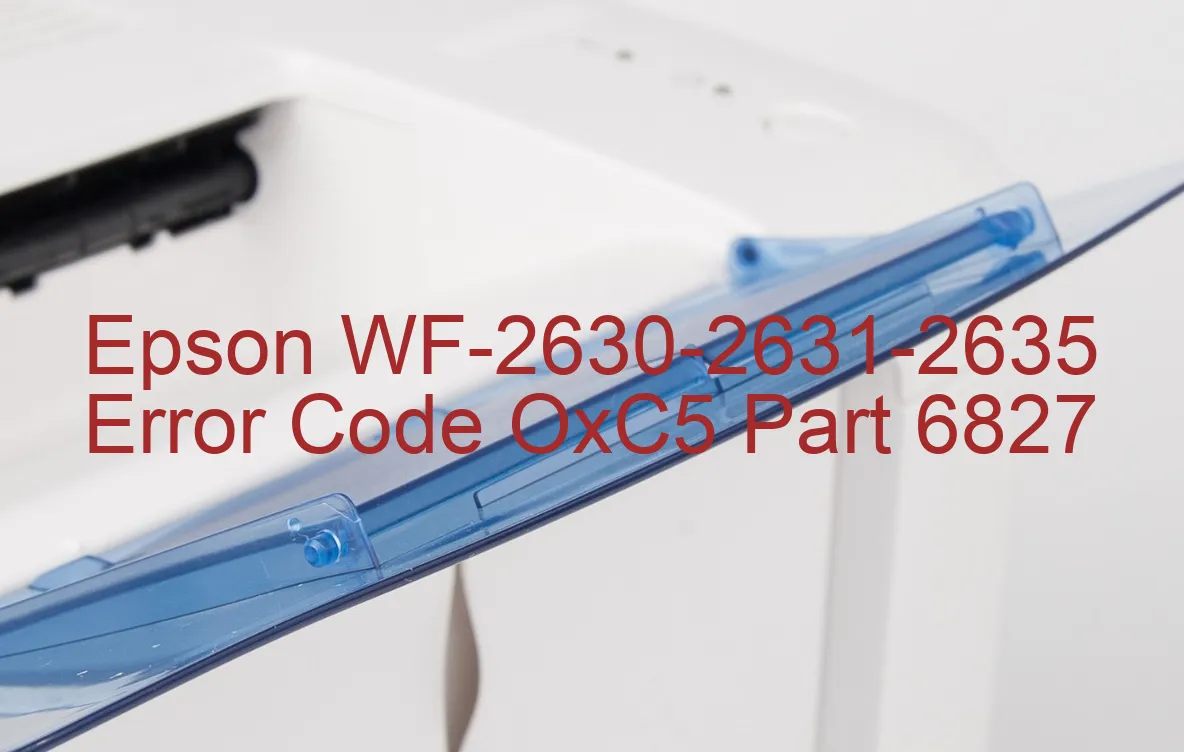 Epson WF-2630-2631-2635 Code d'erreur OxC5