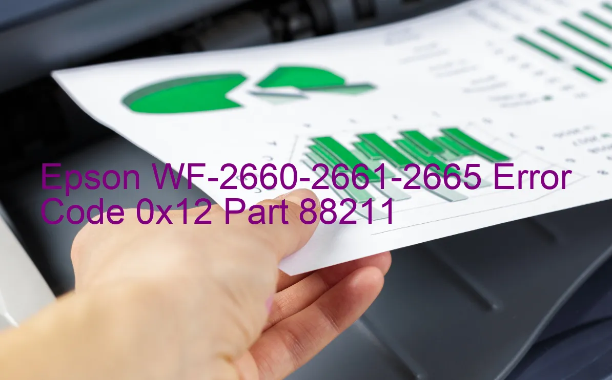 Epson WF-2660-2661-2665 Code d'erreur 0x12