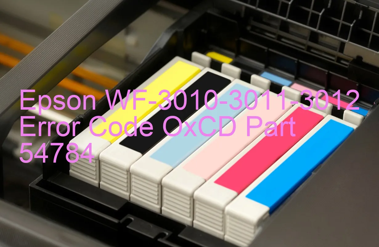 Epson WF-3010-3011-3012 Code d'erreur OxCD