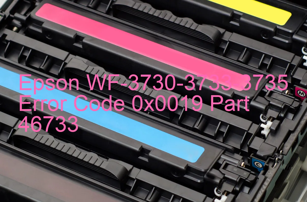 Epson WF-3730-3733-3735 Code d'erreur 0x0019