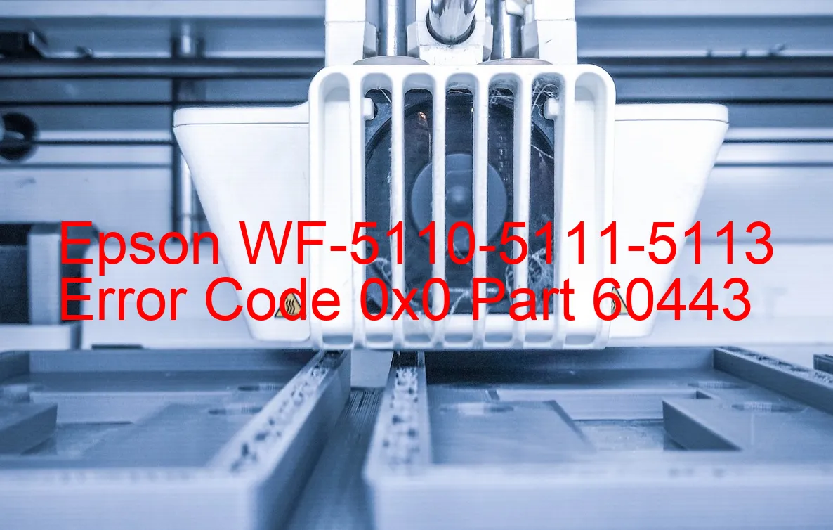 Epson WF-5110-5111-5113 Code d'erreur 0x0