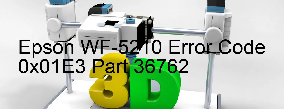 Epson WF-5210 Code d'erreur 0x01E3