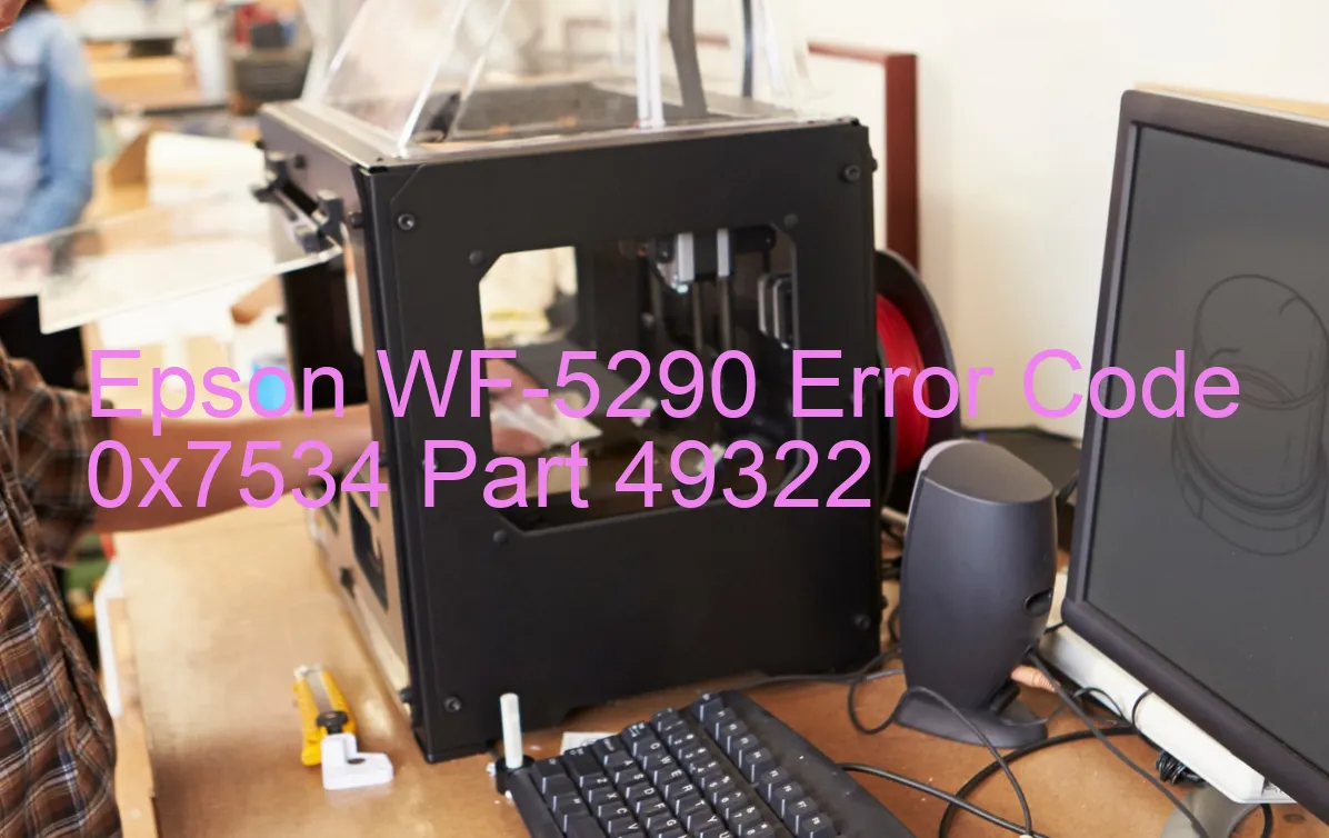 Epson WF-5290 Code d'erreur 0x7534