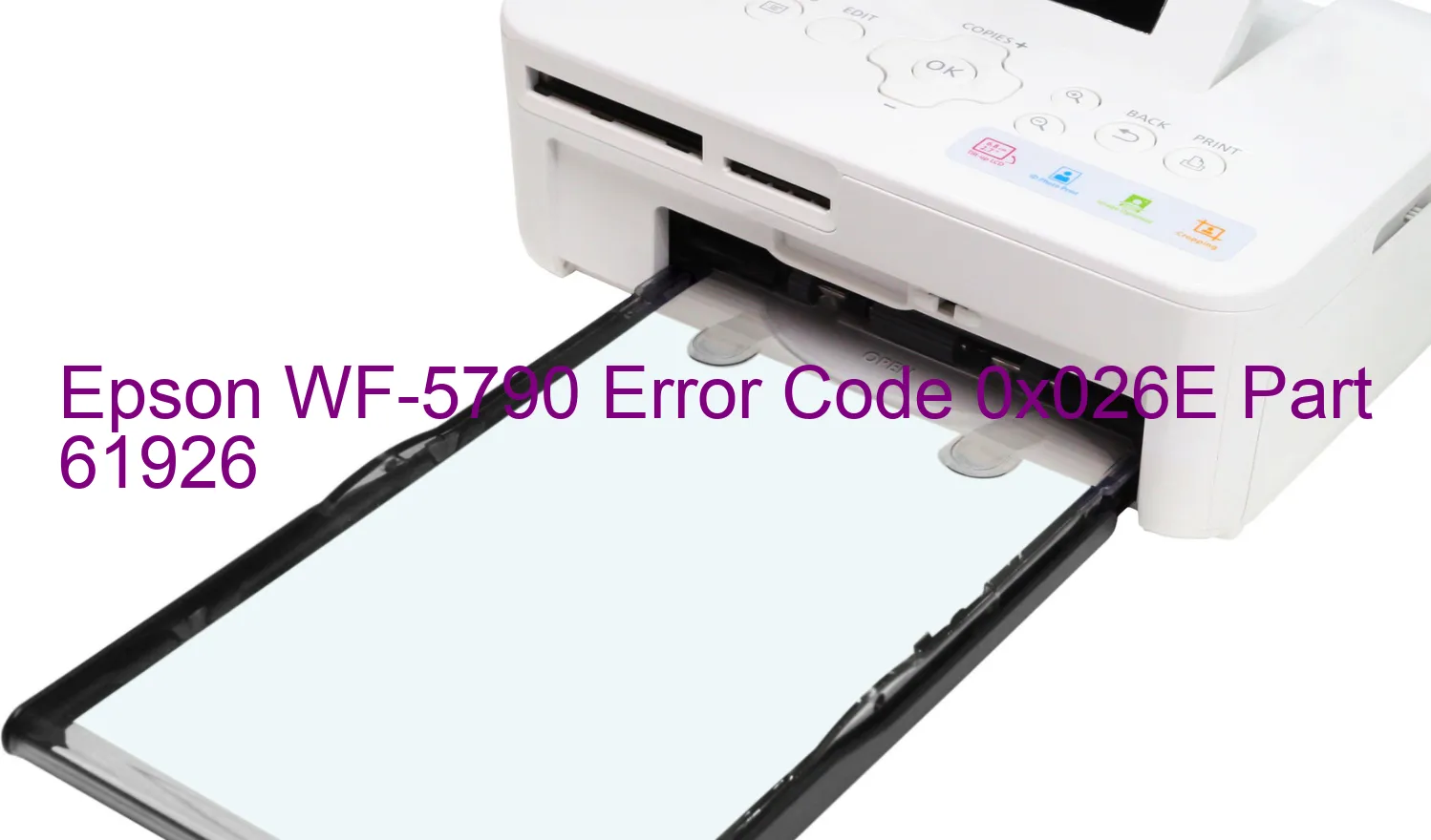 Epson WF-5790 Code d'erreur 0x026E