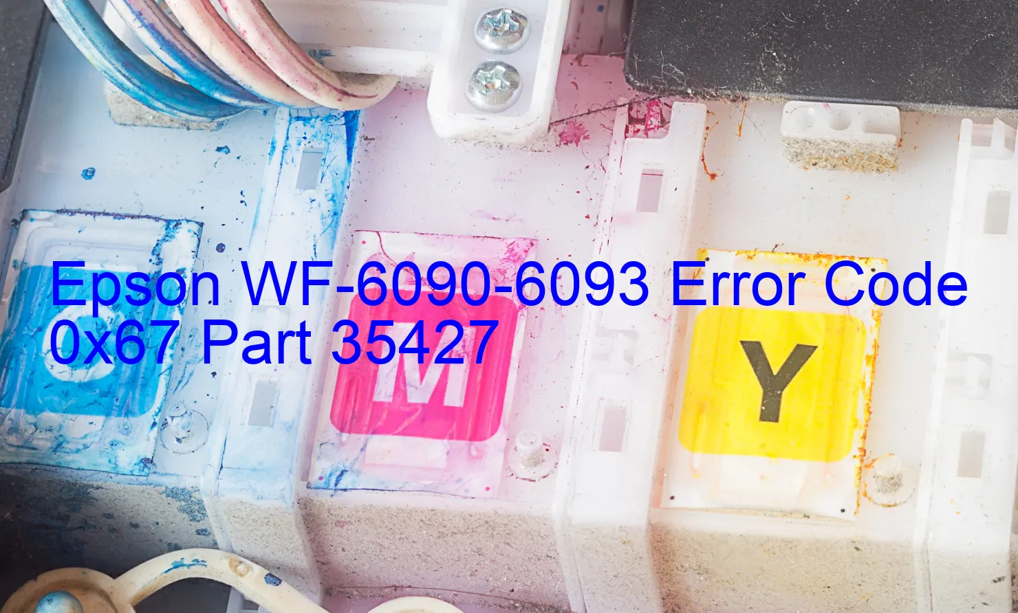 Epson WF-6090-6093 Code d'erreur 0x67