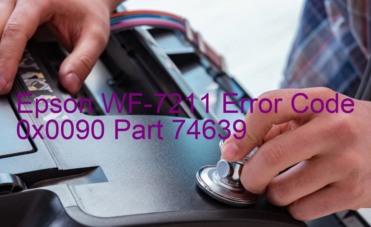 Epson WF-7211 Code d'erreur 0x0090