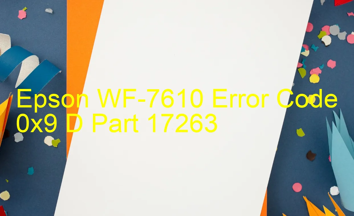 Epson WF-7610 Code d'erreur 0x9 D