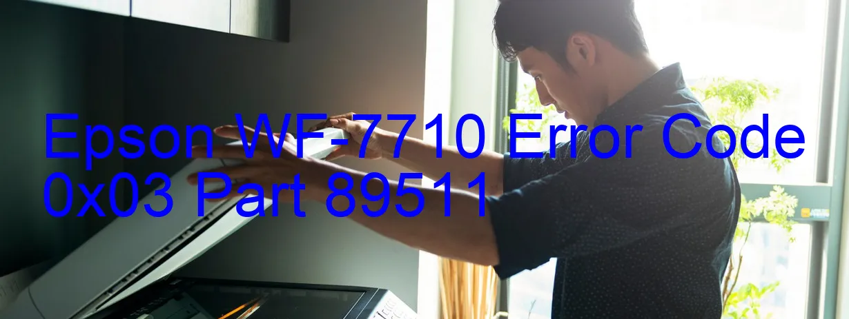 Epson WF-7710 Code d'erreur 0x03