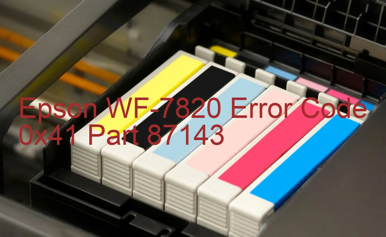 Epson WF-7820 Code d'erreur 0x41